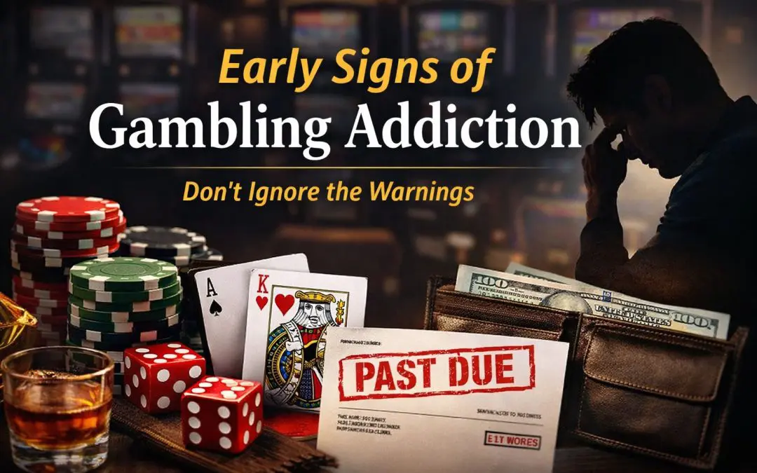 Early Signs of Gambling Addiction